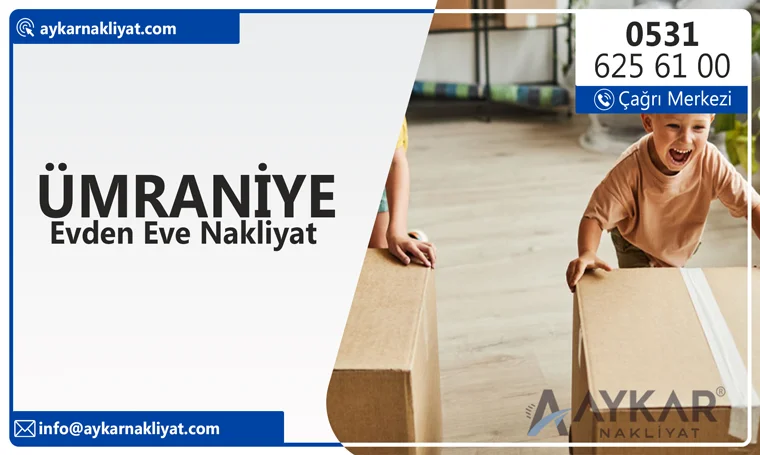 ümraniye evden eve nakliyat